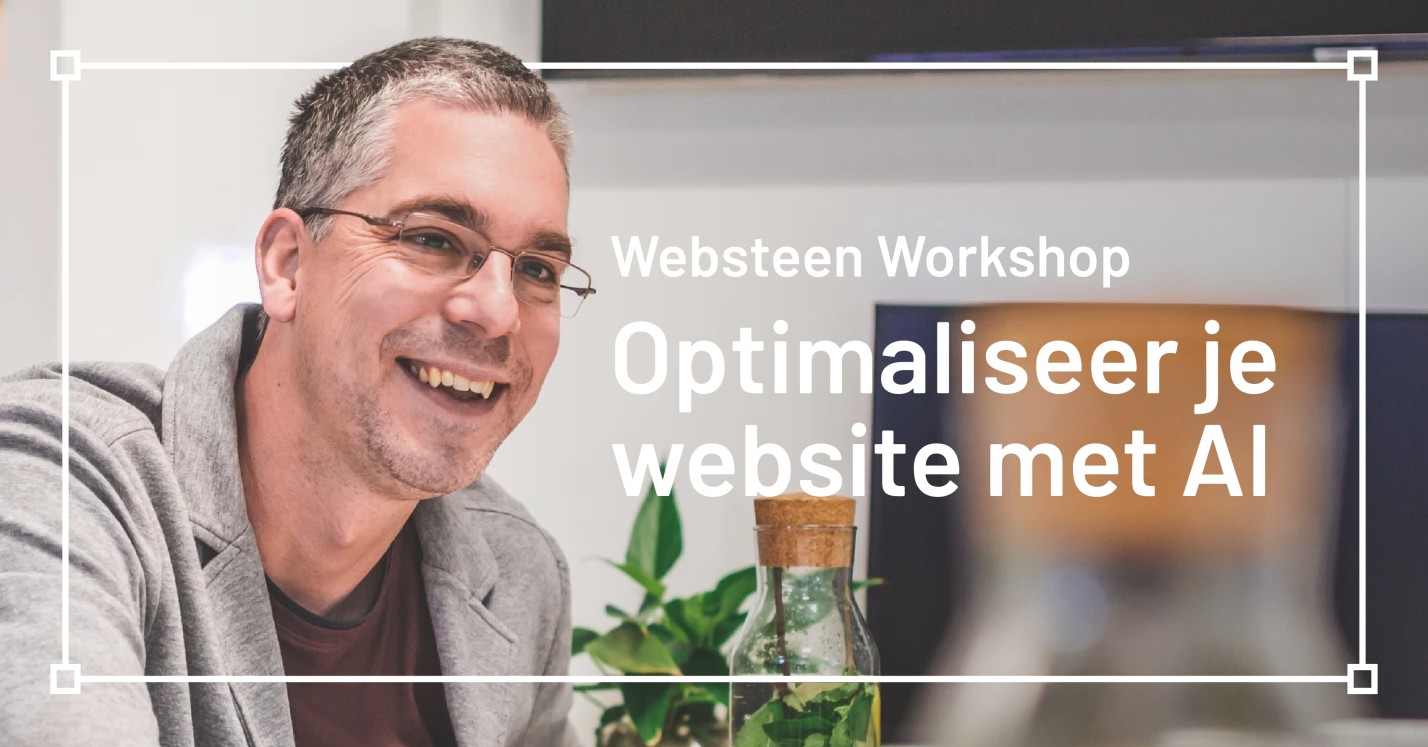 Workshop: Optimaliseer je website met AI.